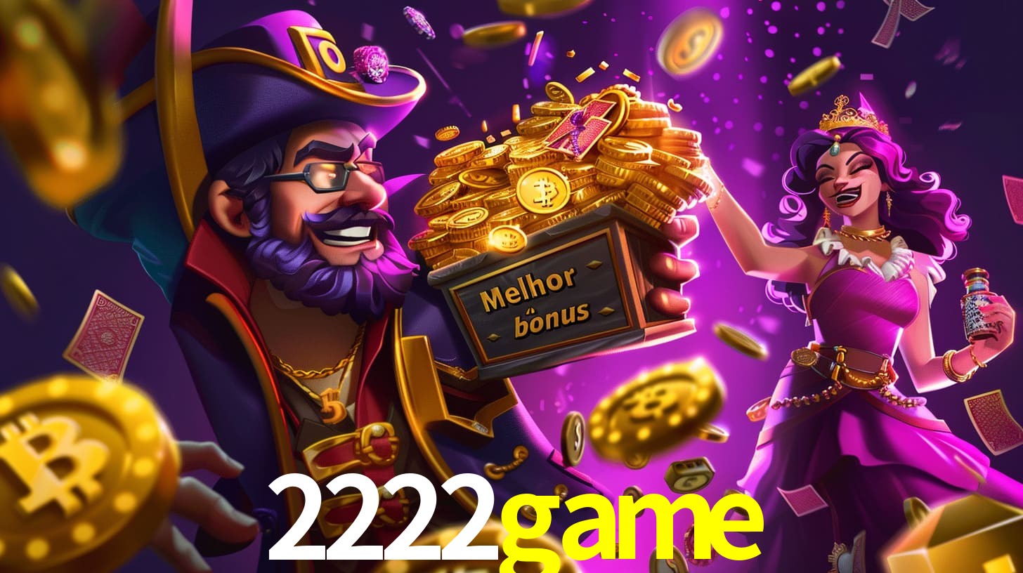 2222game Bônus exclusivos
